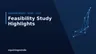Feasibility Study Highlights